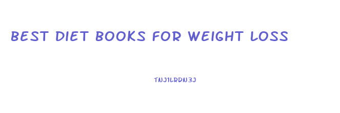 Best Diet Books For Weight Loss