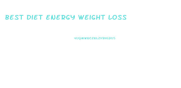 Best Diet Energy Weight Loss