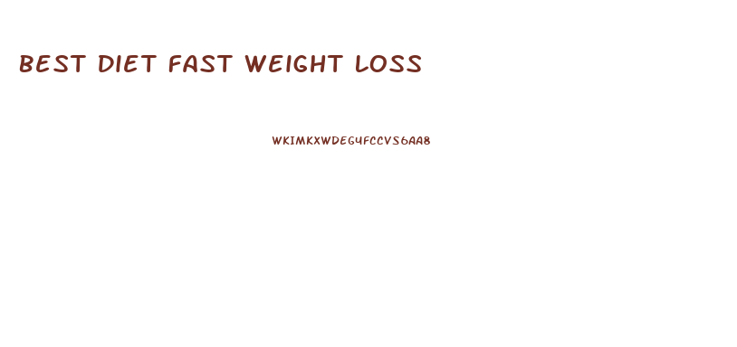 Best Diet Fast Weight Loss