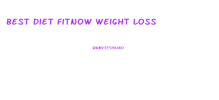 Best Diet Fitnow Weight Loss