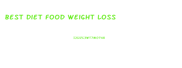 Best Diet Food Weight Loss