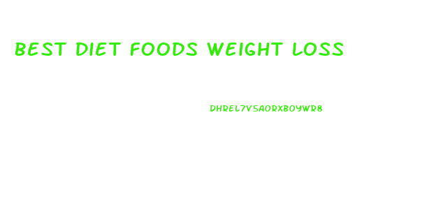 Best Diet Foods Weight Loss