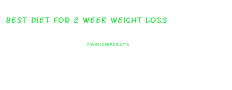 Best Diet For 2 Week Weight Loss