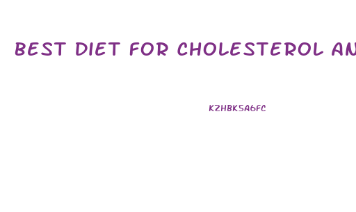 Best Diet For Cholesterol And Weight Loss