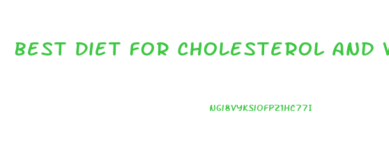 Best Diet For Cholesterol And Weight Loss