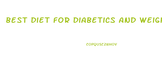 Best Diet For Diabetics And Weight Loss