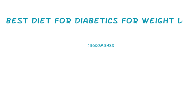 Best Diet For Diabetics For Weight Loss