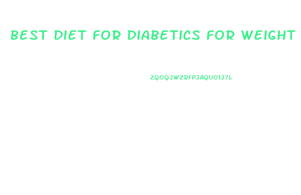 Best Diet For Diabetics For Weight Loss