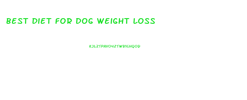 Best Diet For Dog Weight Loss