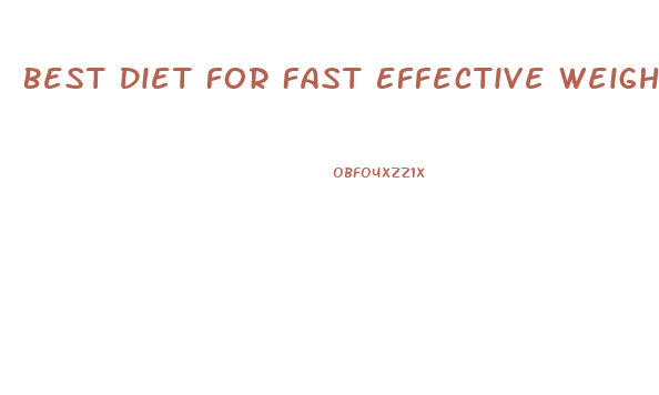 Best Diet For Fast Effective Weight Loss