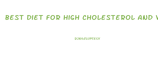 Best Diet For High Cholesterol And Weight Loss