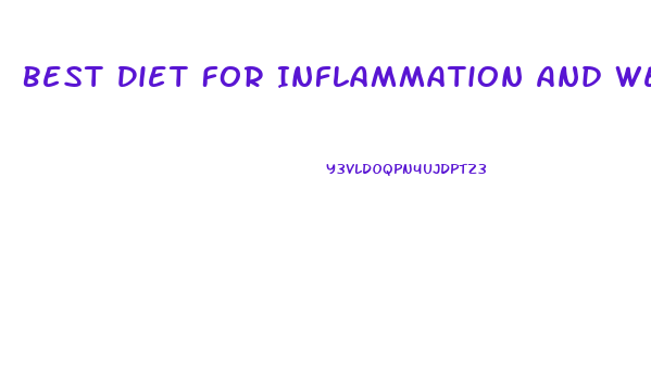 Best Diet For Inflammation And Weight Loss