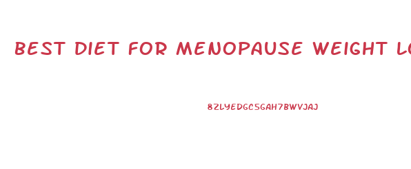 Best Diet For Menopause Weight Loss Uk