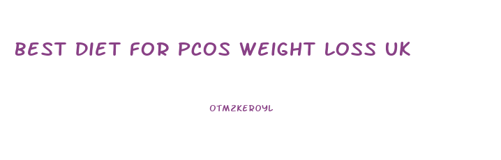 Best Diet For Pcos Weight Loss Uk