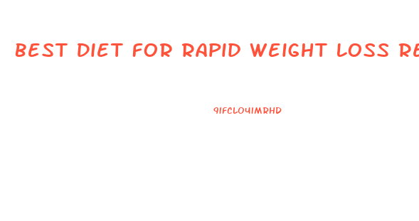 Best Diet For Rapid Weight Loss Reddit