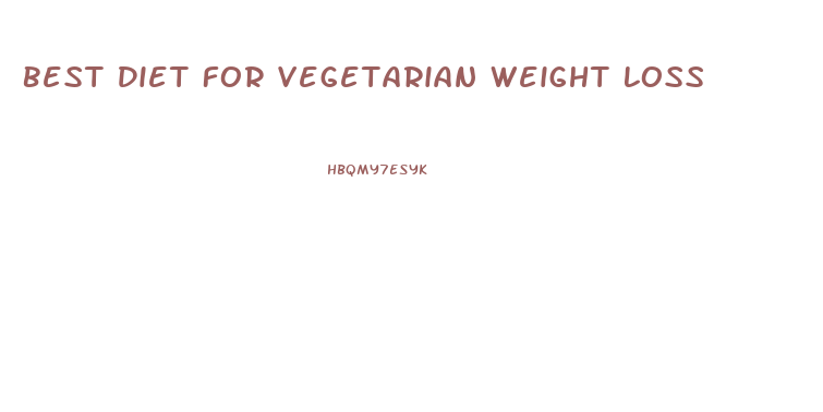 Best Diet For Vegetarian Weight Loss