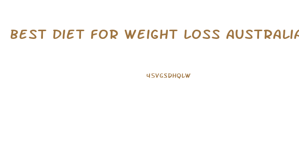 Best Diet For Weight Loss Australia