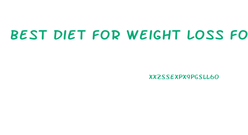 Best Diet For Weight Loss For 50 Year Old Woman