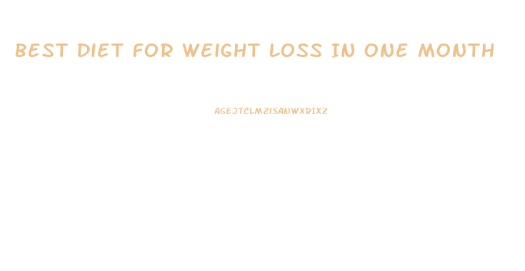 Best Diet For Weight Loss In One Month