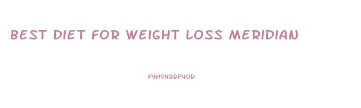 Best Diet For Weight Loss Meridian