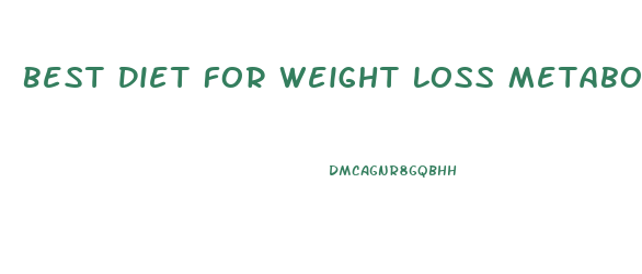 Best Diet For Weight Loss Metabolic Disease Inflammation