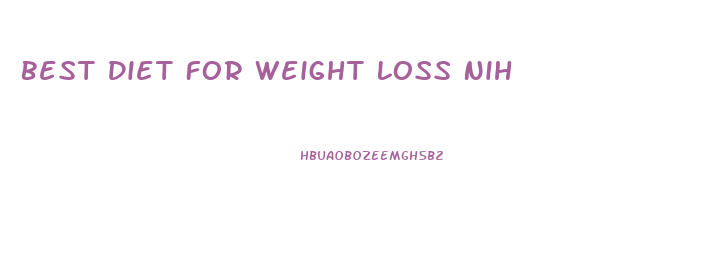 Best Diet For Weight Loss Nih