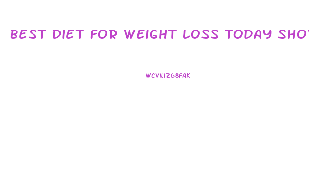 Best Diet For Weight Loss Today Show