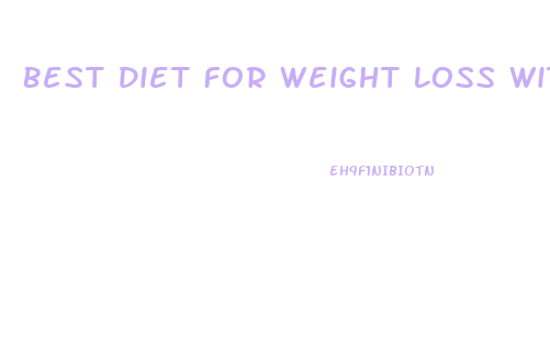 Best Diet For Weight Loss With Gym