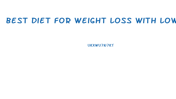 Best Diet For Weight Loss With Low Thyroid