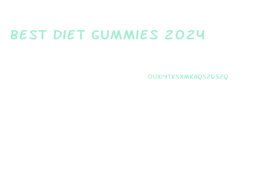 Best Diet Gummies 2024