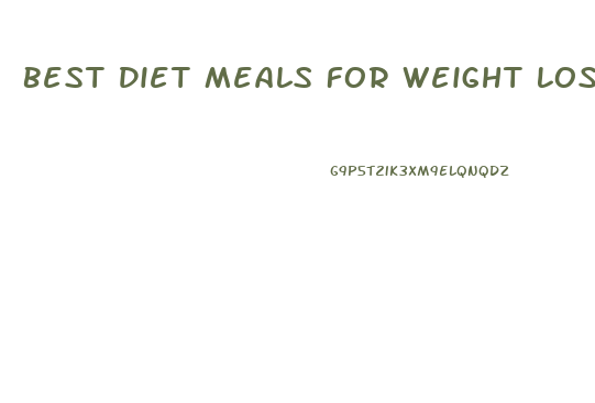 Best Diet Meals For Weight Loss