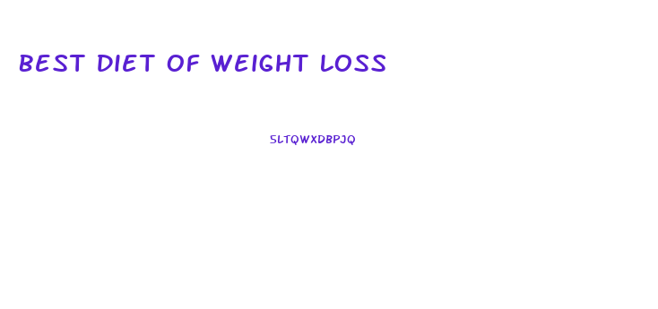 Best Diet Of Weight Loss