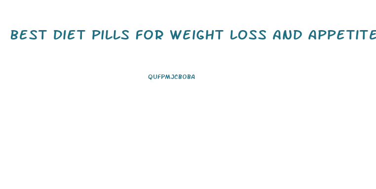 Best Diet Pills For Weight Loss And Appetite