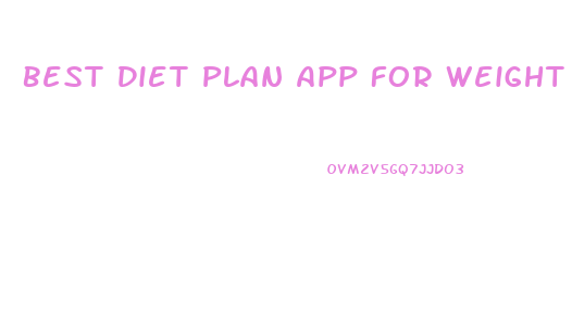 Best Diet Plan App For Weight Loss India