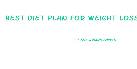 Best Diet Plan For Weight Loss And Height Gain Free