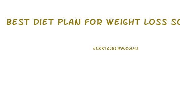 Best Diet Plan For Weight Loss South Indian