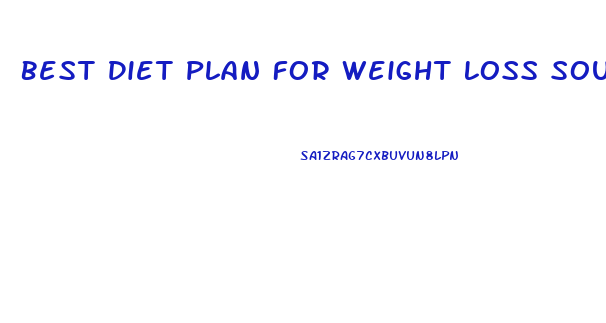 Best Diet Plan For Weight Loss South Indian