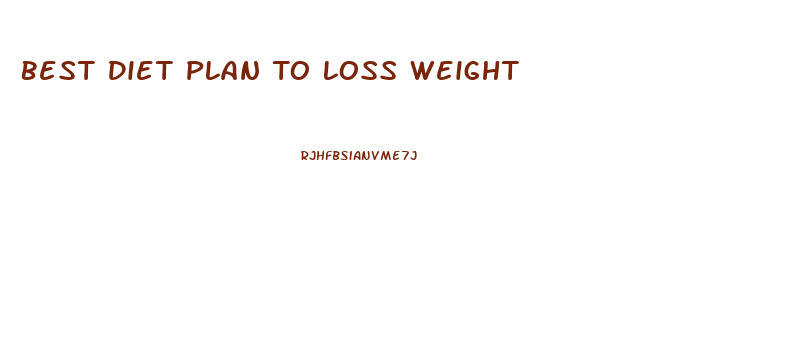 Best Diet Plan To Loss Weight