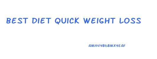 Best Diet Quick Weight Loss