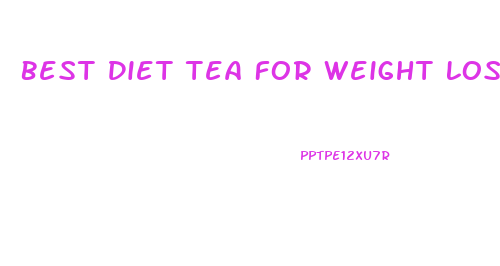 Best Diet Tea For Weight Loss Super Dieters Tea