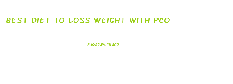 Best Diet To Loss Weight With Pco