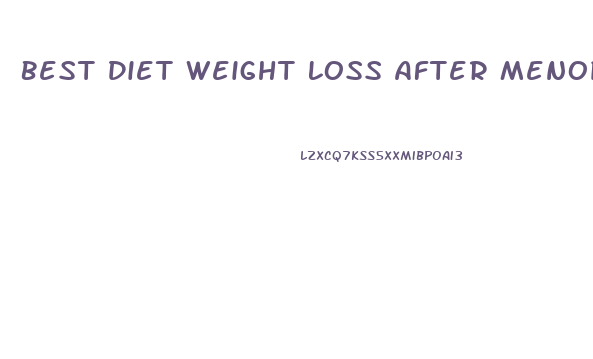 Best Diet Weight Loss After Menopause