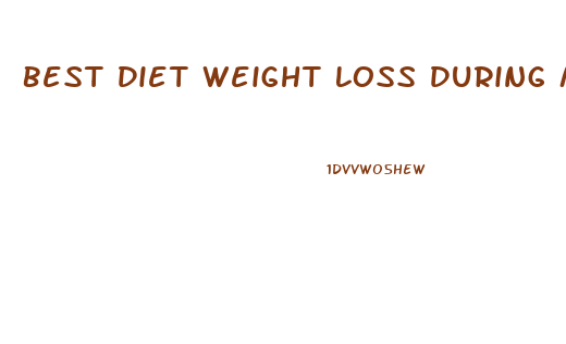 Best Diet Weight Loss During Menopause