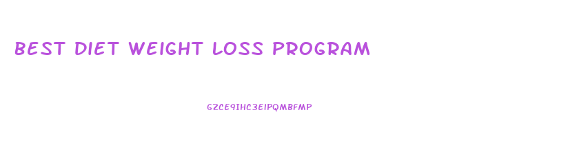 Best Diet Weight Loss Program