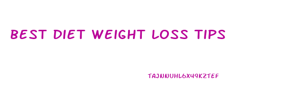 Best Diet Weight Loss Tips