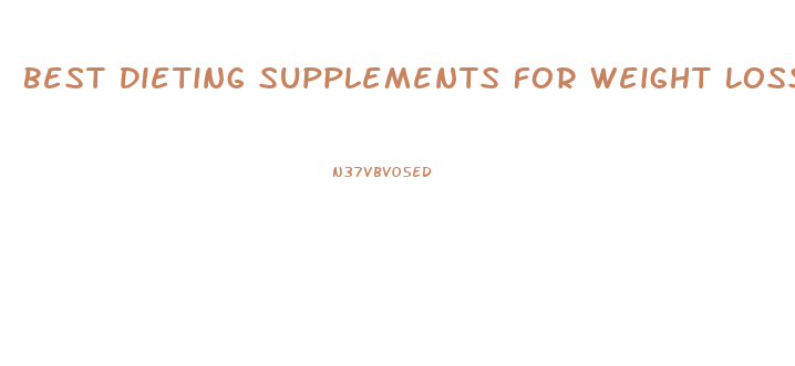 Best Dieting Supplements For Weight Loss For Seniors