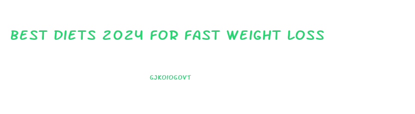 Best Diets 2024 For Fast Weight Loss