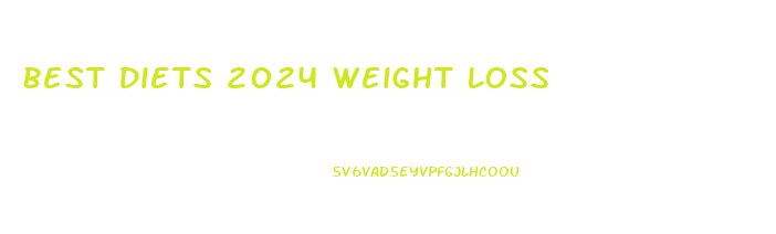 Best Diets 2024 Weight Loss