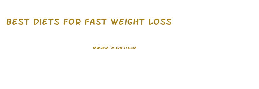 Best Diets For Fast Weight Loss