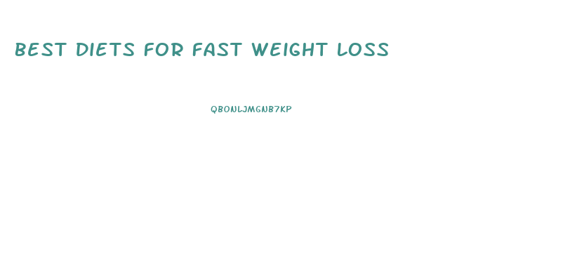 Best Diets For Fast Weight Loss